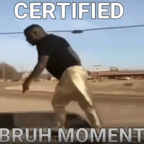 Certified Bruh Moment Meme Weird Guy GIF