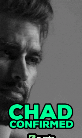 Chad Confirmed Text GIF