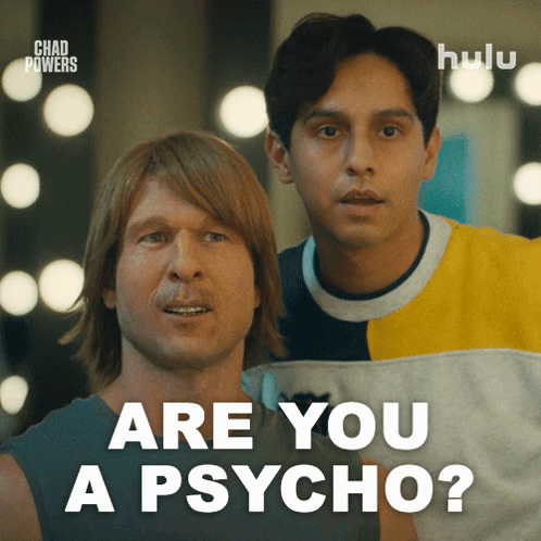 Chad Powers Poster Are You a Psycho