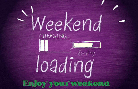 Chalkboard Saying Weekend Charging and Loading