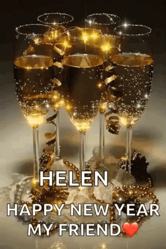 Champagne Glasses Helen Happy New Year My Friend GIF