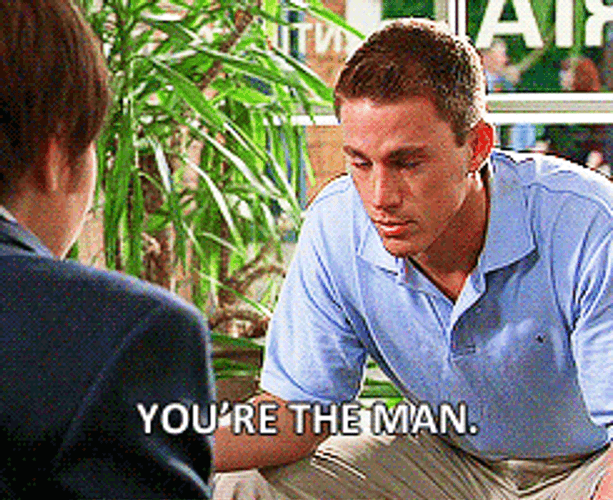 Channing Tatum You The Man GIF