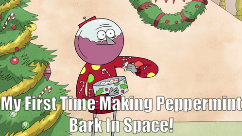 Character Saying My First Time Making Peppermint Bark in Space