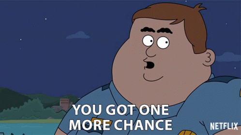 Character Says You Got One More Chance Netflix