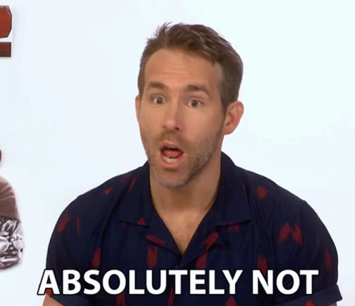 Charismatic Ryan Reynolds Absolutely Not GIF