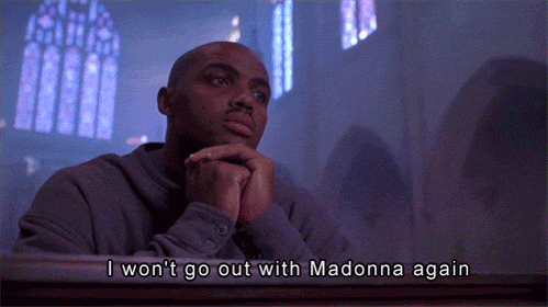 Charles Barkley Guarantee Won't Date Madonna Again GIF