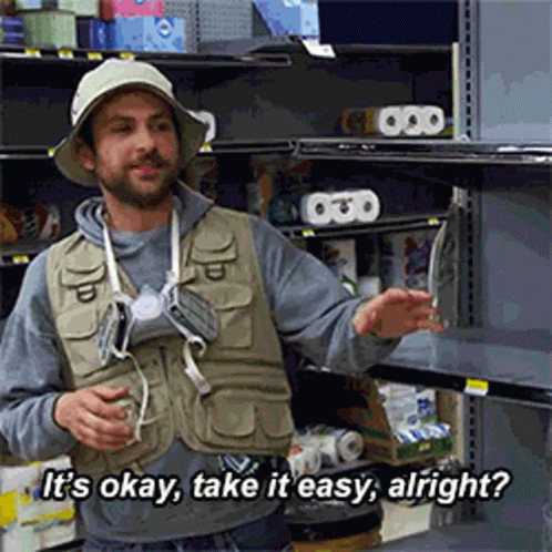 Charlie Kelly Take It Easy GIF