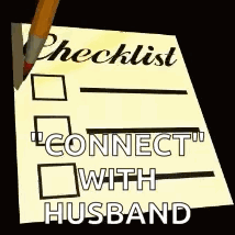 Checklist with Pencil Saying Connect With Husband