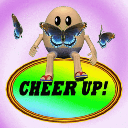 Cheer Up Animated Egg Head Butterflies GIF