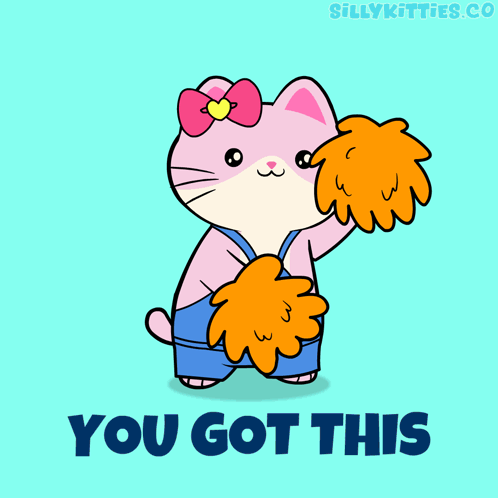Cheering Cat Saying You Got This