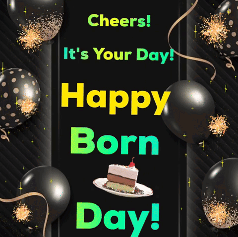 Cheers It's Your Day Happy Born Day GIF