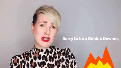 Chic Debbie Downer Burn GIF