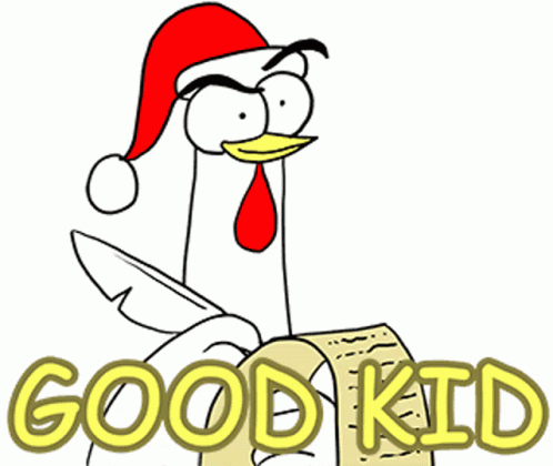Chicken In Santa Hat Holding Good Kid Paper GIF