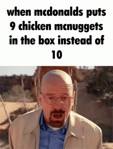 Chicken Nugget Breaking Bad Meme GIF