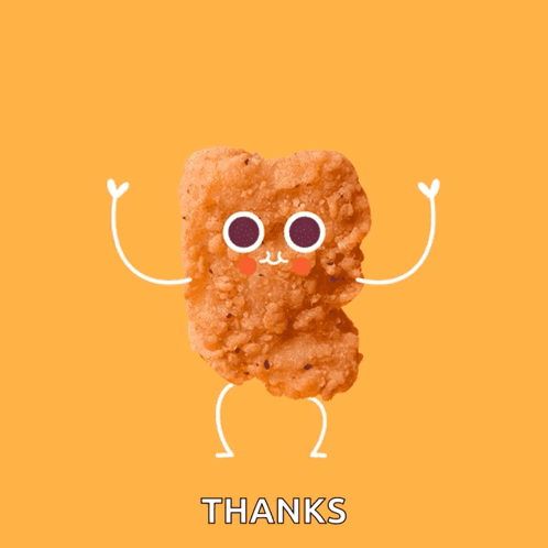 Chicken Nugget With Arms and Legs Saying Thanks