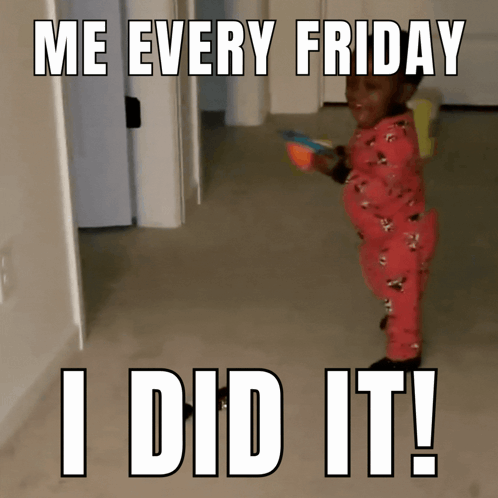 Child Holding Toy Saying Me Every Friday I Did It GIF