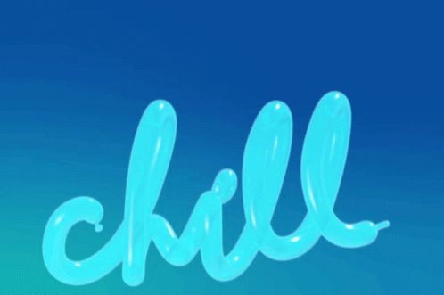 Chill Word Made Of Blue Balloons GIF