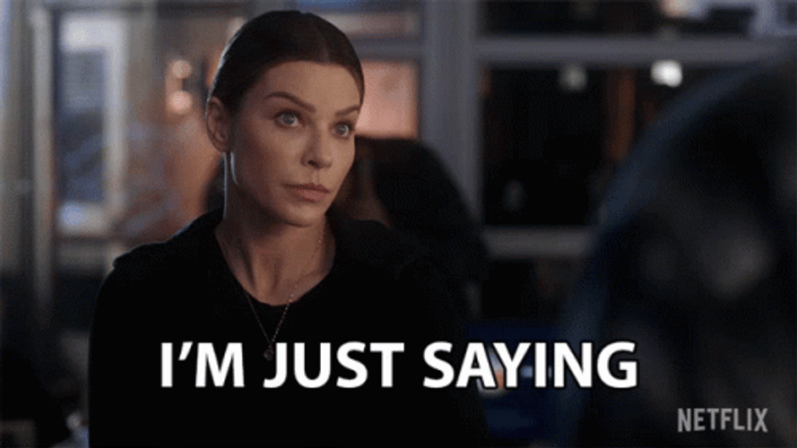 Chloe Decker Just Saying GIF