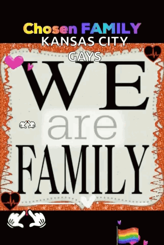 Chosen Family Kansas City Gays Sign