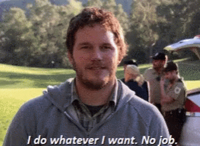 Chris Patt I Do What I Want GIF