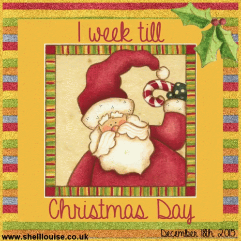 Christmas Card Saying I Week Till Christmas Day GIF