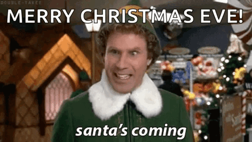 Christmas Eve Will Ferrell Santa's Coming GIF