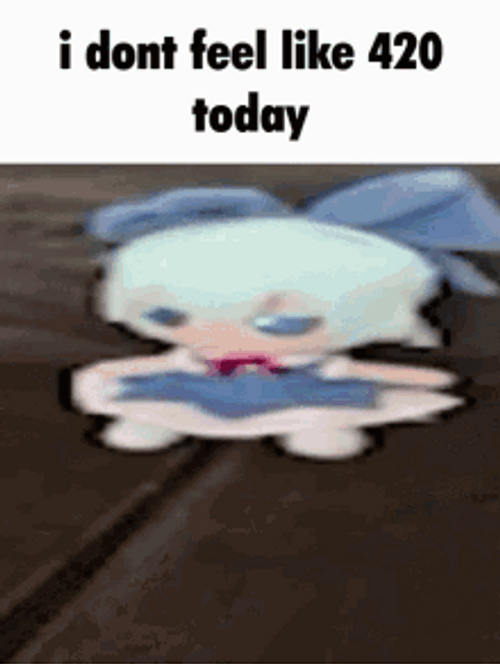 Cirno Plush Toy Don't Feel 420 Today GIF