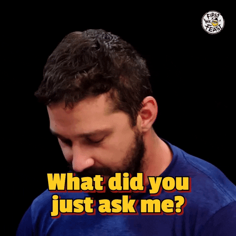 Clapping Shia Labeouf Saying Did You Just Ask Me GIF