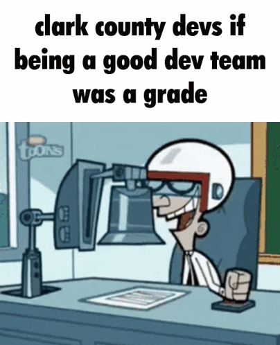 Clark County Devs If Being A Good Dev Team Was A Grade Cartoon GIF