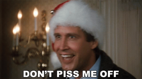 Clark Griswold Dont Piss Me Off GIF