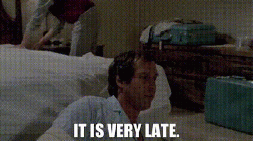 Clark Griswold It Is Very Late GIF