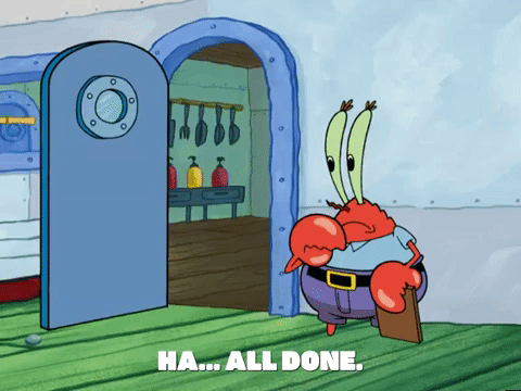 Cleaning Completed Spongebob And Mr Krabs GIF