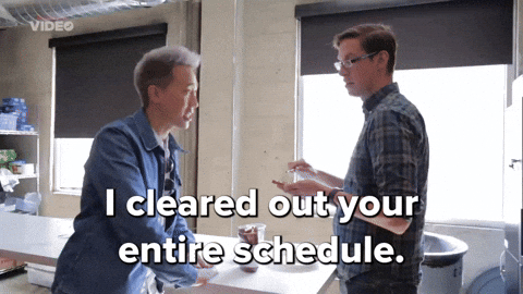 Cleared Out Entire Schedule Two Guys GIF