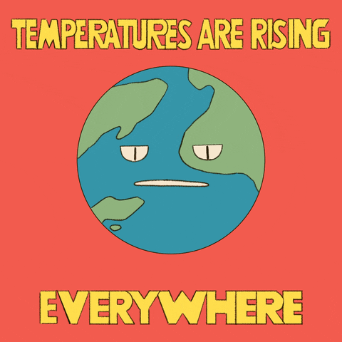 Climate Change Makes Temperature Rising Everywhere GIF