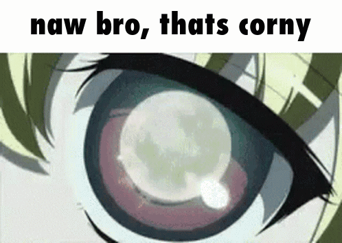 Close-Up Eye Saying Naw Bro That's Corny GIF