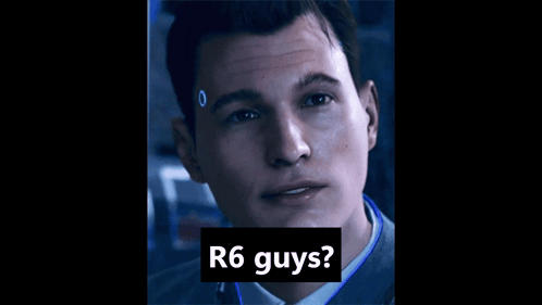 Close Up Man With R6 Guys