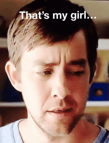 Close Up of Man's Face Saying That's My Girl