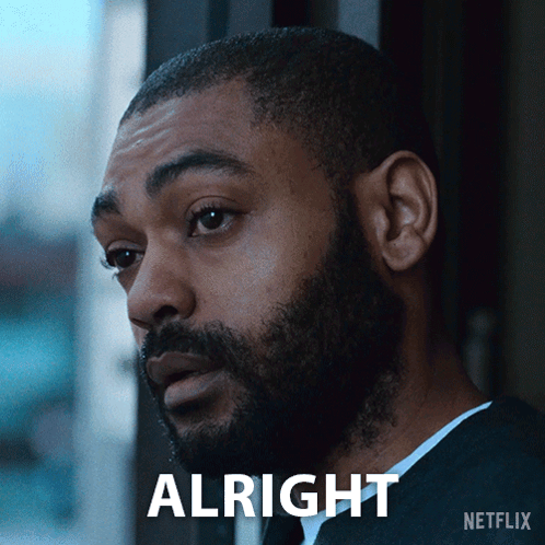 Close Up Of Man's Face With Alright GIF