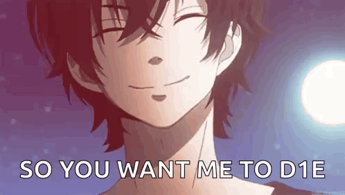 Close Up Person Saying So You Want Me To Die GIF