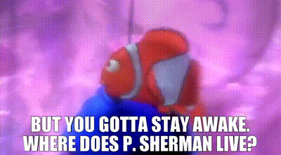 Clown Fish Saying But You Gotta Stay Awake Where Does P. Sherman Live