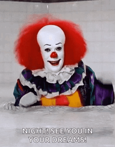 Clown Peeking Out of Floor Saying Night
