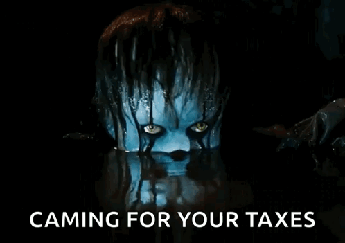 Clown Poster Saying Coming for Your Taxes