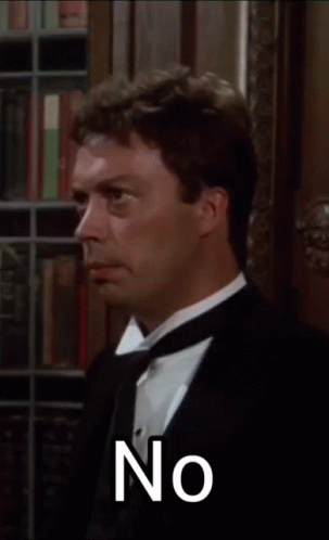 Clue Tim Curry Wadsworth Saying No GIF