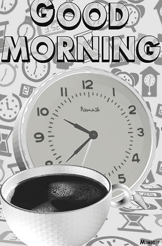 Coffee Cup and Good Morning Clock