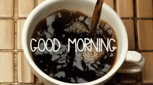 Coffee Cup Saying Good Morning