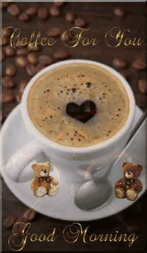 Coffee Cup With Heart Saying Coffee For You