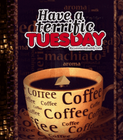 Coffee Good Morning Terrific Tuesday GIF