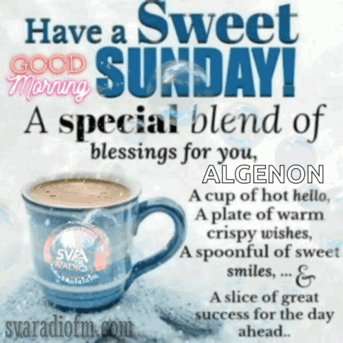 Coffee Mug With Have a Sweet Sunday