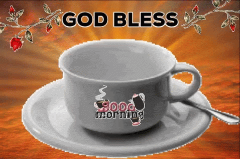 Coffee on Saucer God Bless Good Morning