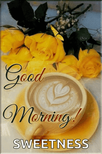 Coffee On Saucer With Yellow Roses Good Morning Sweetness GIF